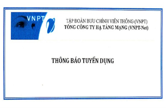 Tổng Công ty Hạ tầng mạng: Thông báo tuyển dụng