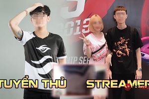 Clip "nóng", ảnh "nhạy cảm" và mặt tối của eSports, streamer Việt