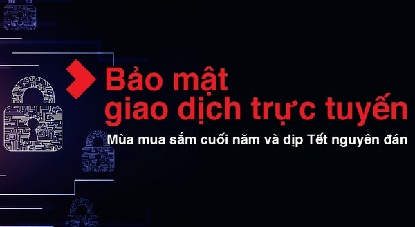 Ngân hàng cảnh báo bảo mật trong giao dịch trực tuyến mùa Tết 2021