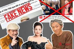 Nhiều nghệ sĩ Việt trở thành nạn nhân của tin giả