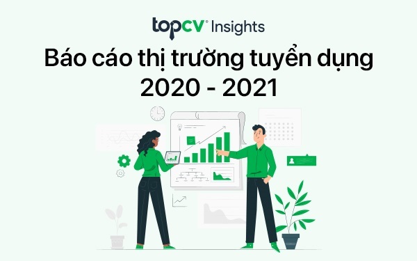 Báo cáo tuyển dụng TopCV: Doanh nghiệp “khát” nhân lực ngành CNTT