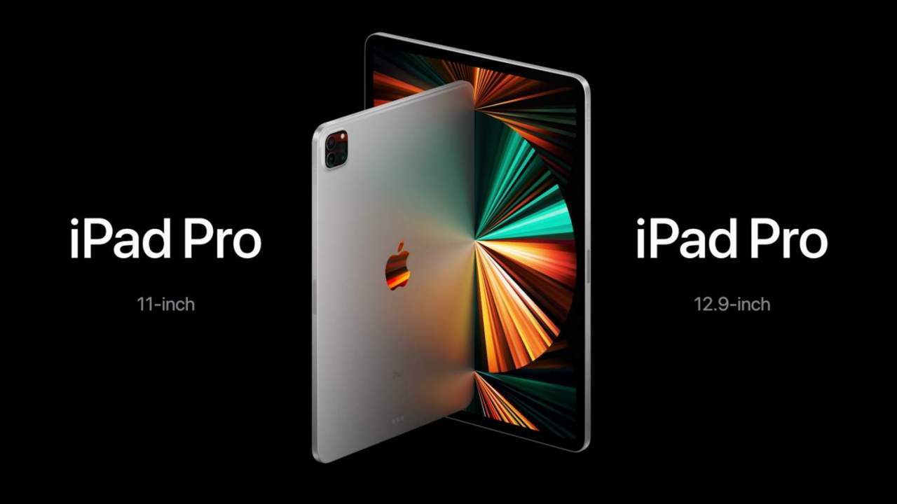 iPad Pro 2021 có gì đáng chú ý?