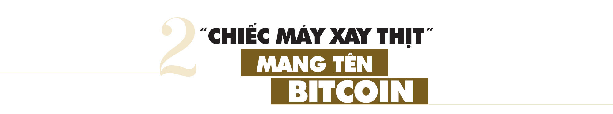 Bitcoin: Cuộc chơi của những “cá mập” thông minh