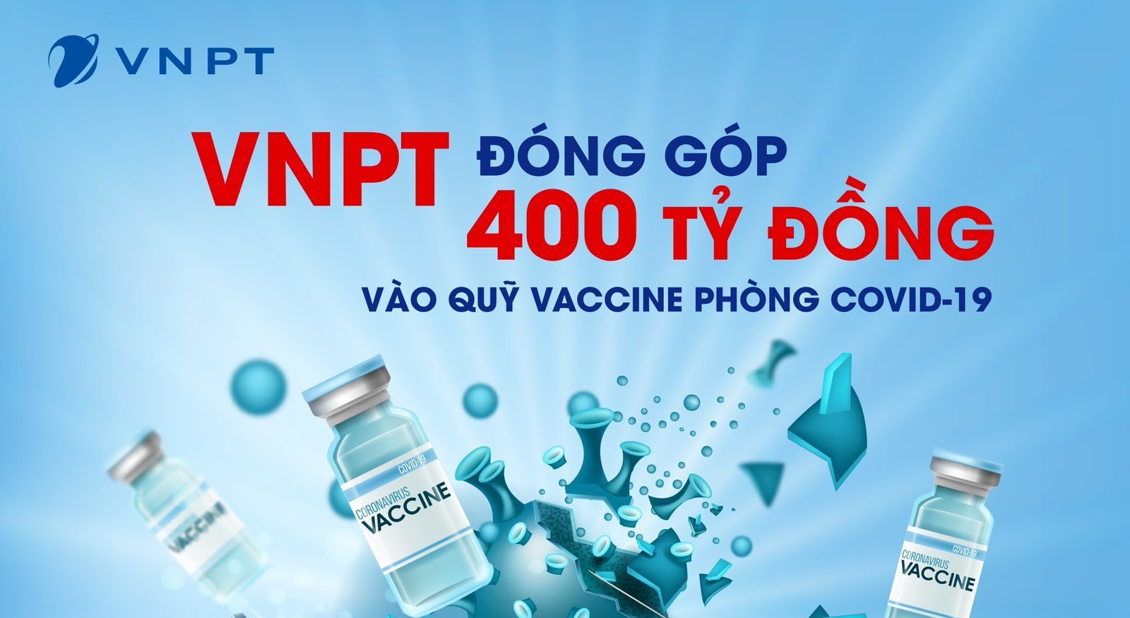 VNPT đóng góp 400 tỷ vào Quỹ vắc-xin phòng Covid-19