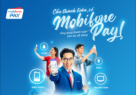 MobiFone ra mắt ví điện tử MobiFone Pay, bắt kịp trào lưu ví điện tử bùng nổ ở Việt Nam
