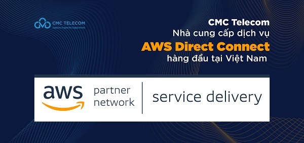 Việt Nam đã có đối tác triển khai dịch vụ kết nối cao cấp của AWS