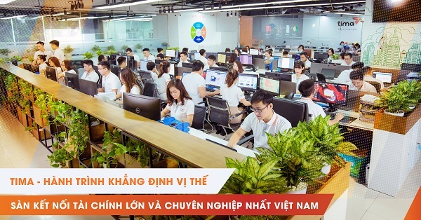 Tima - Sàn kết nối tài chính lớn và chuyên nghiệp nhất Việt Nam