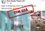 Sẽ xử nghiêm người tung tin giả "Quận 12 thông báo tiêm vắc xin Trung Quốc, dân bỏ về hết”