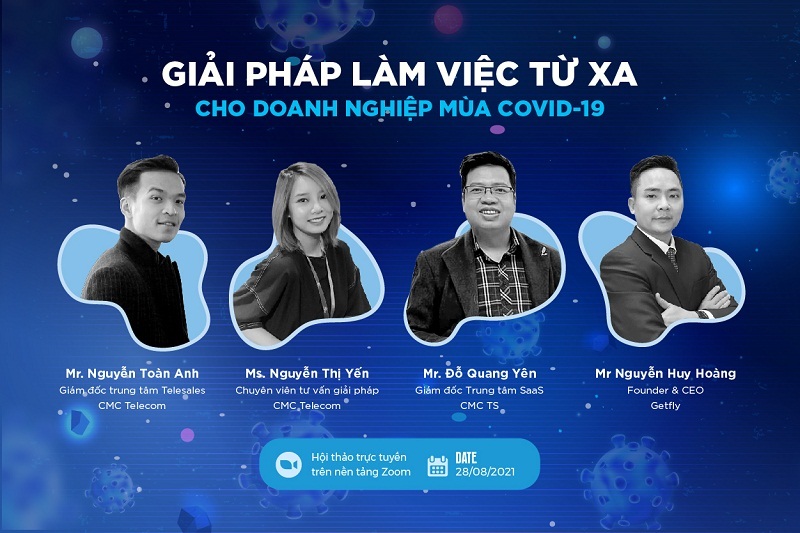 Hội thảo trực tuyến “Giải pháp làm việc từ xa giúp doanh nghiệp SMEs vượt qua mùa dịch”