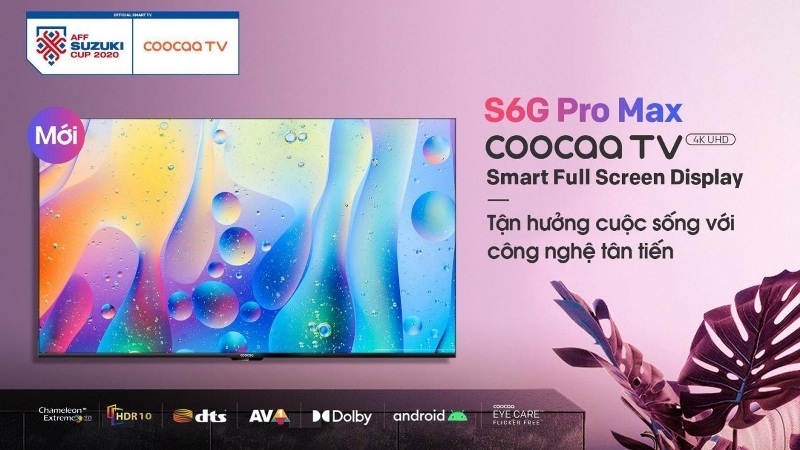 Giải mã sức hút siêu phẩm S6G Pro Max đến từ thương hiệu coocaa TV