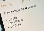 Cách nhập biểu tượng ‘táo khuyết’ trên iPhone, iPad, Mac