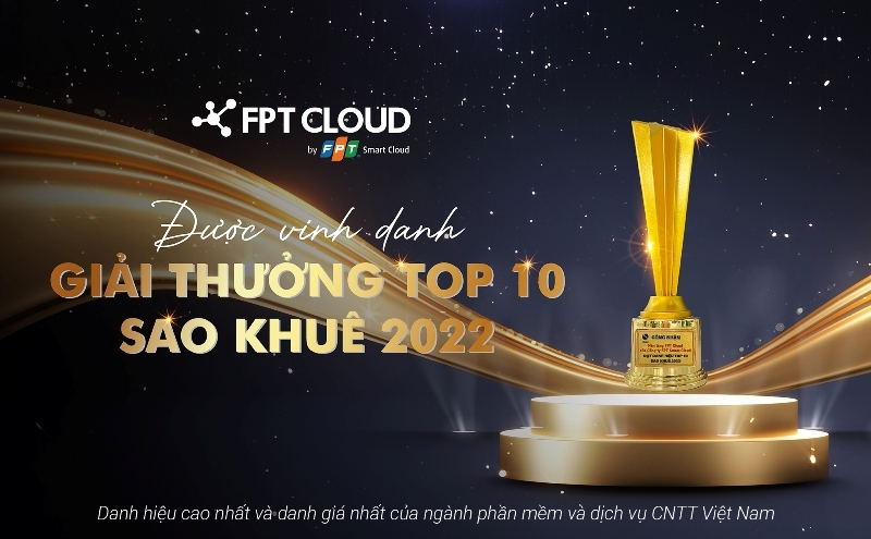 FPT Cloud xuất sắc đạt Top 10 Sao Khuê 2022