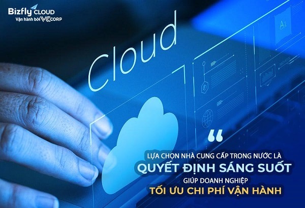 Bizfly Cloud,“Make in Vietnam”,điện toán đám mây