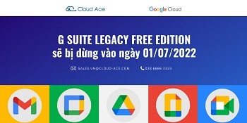 Google Workspace (G Suite) -  Bộ công cụ email quốc dân sẽ không còn miễn phí?