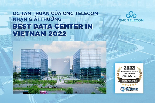 Giải thưởng Trung tâm dữ liệu tốt nhất Việt Nam 2022 gọi tên DC Tân Thuận