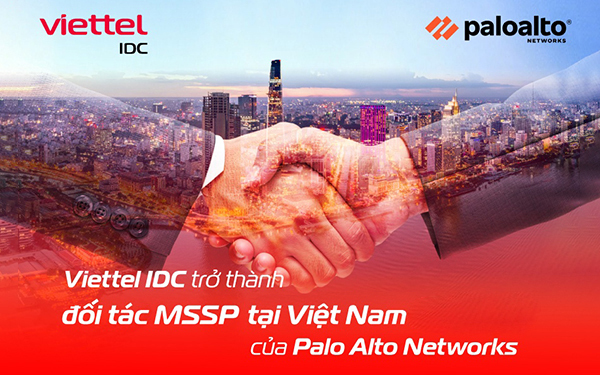 Viettel IDC trở thành đối tác MSSP tại Việt Nam của Palo Alto Networks